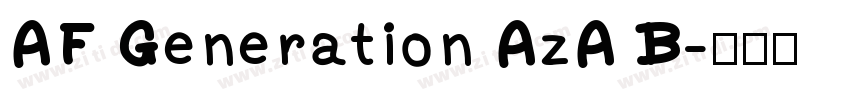 AF Generation AzA B字体转换